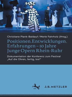 cover image of Positionen.Entwicklungen.Erfahrungen – 10 Jahre Junge Opern Rhein-Ruhr